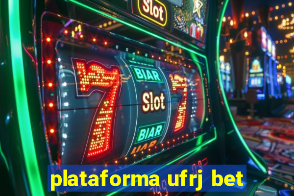 plataforma ufrj bet